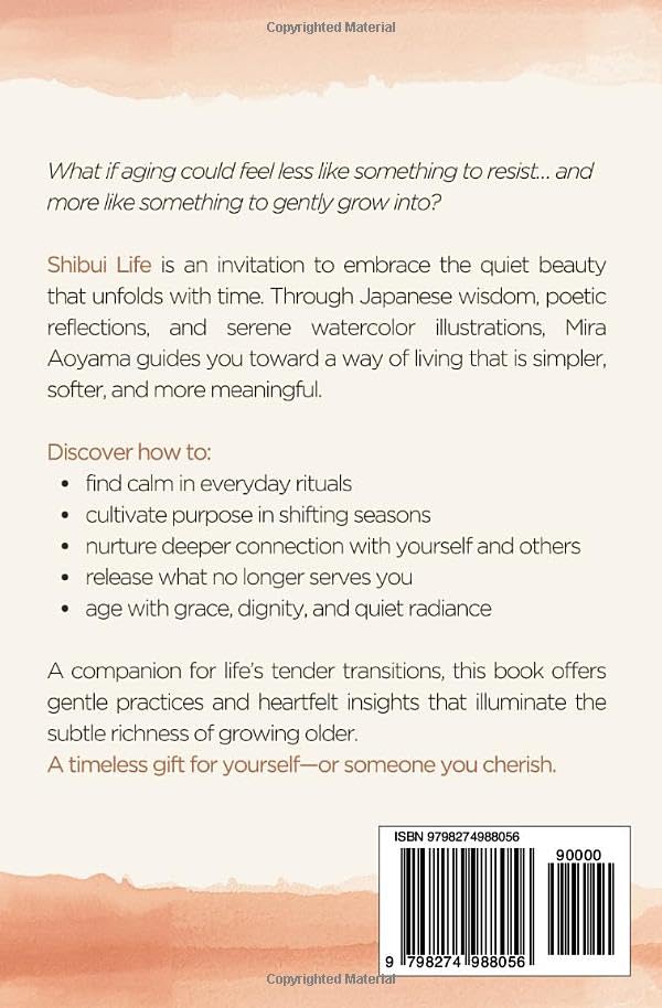 Shibui Life: The Japanese Art of Aging with Purpose and Grace - Image 2