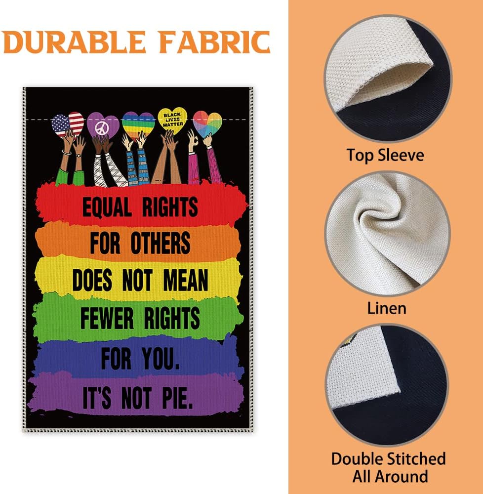 Hafhue Equal Rights for Others Does Not Mean Fewer Rights For You, It's Not Pie Pride Month Garden Flag Double Sided Yard Outdoor Decoration Flag, Liberal Yard Sign, Democratic Socialist Flag - Image 4