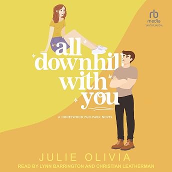 All Downhill With You Audiobook by Julie Olivia episode artwork