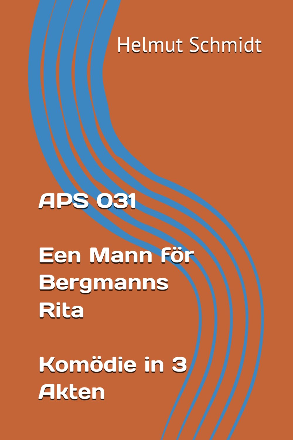 APS 031 Een Mann för Bergmanns Rita - Komödie in 3 Akten