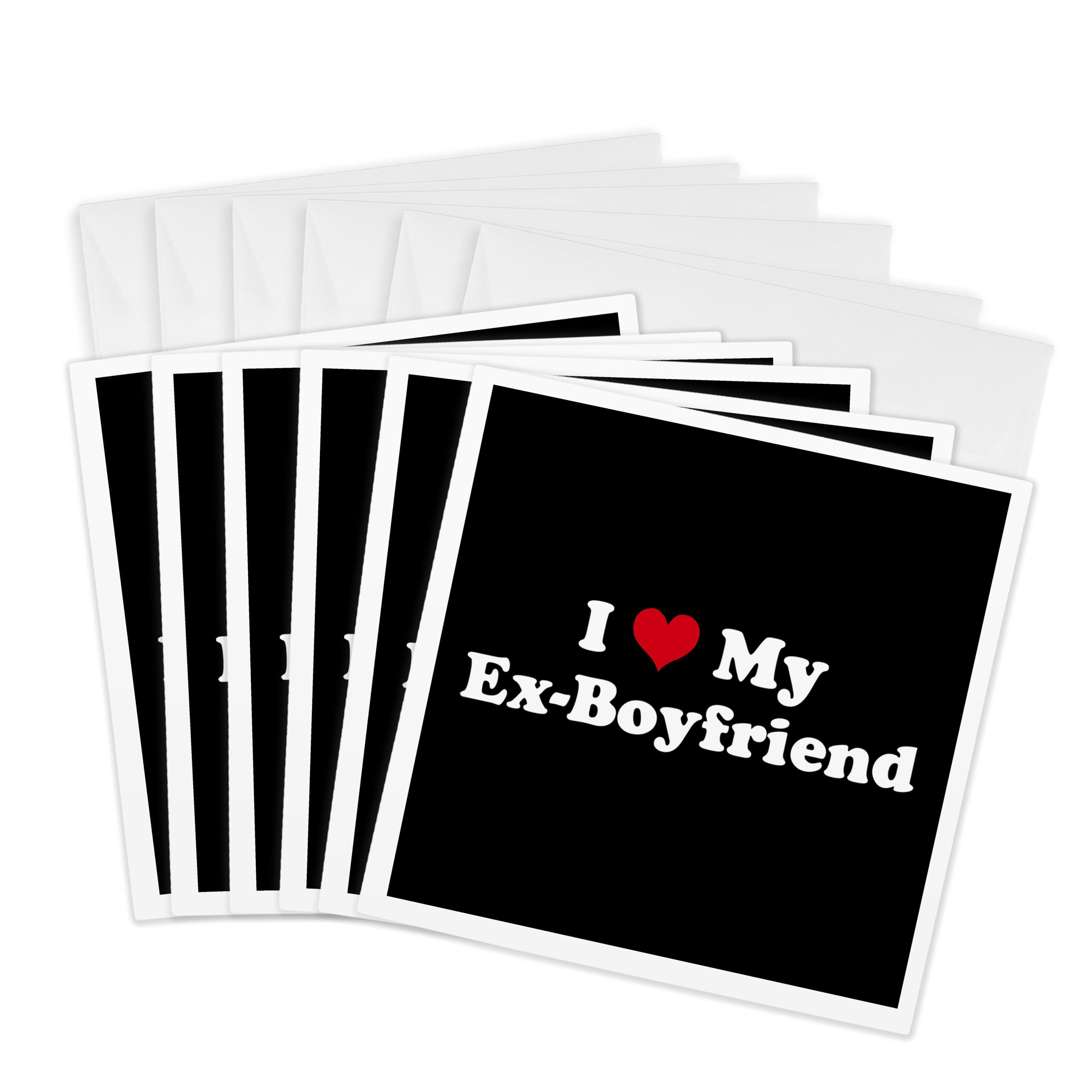 3dRose gc_16593_1 6 x 6-Inch "I Love My Ex Boyfriend" Greeting Card (Pack of 6)