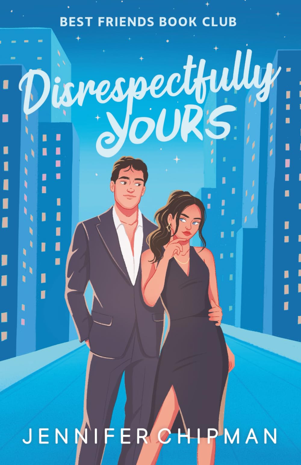 Disrespectfully Yours: 2 (Best Friends Book Club)
