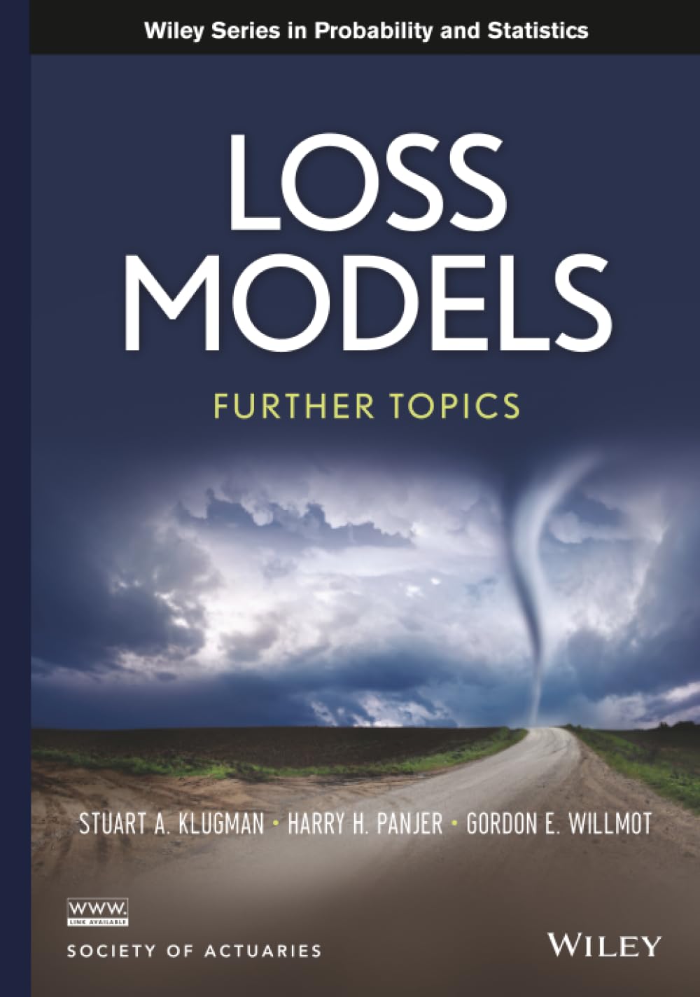 Loss Models: Further Topics (Wiley Series in Probability and Statistics)