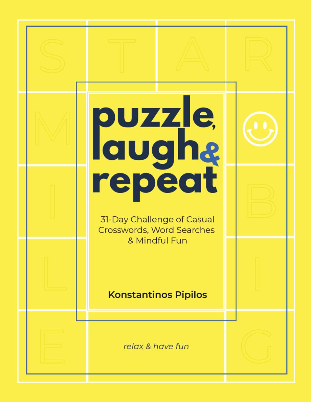 Puzzle, Laugh & Repeat: 31-Day Challenge of Casual Crosswords, Word Searches & Mindful Fun