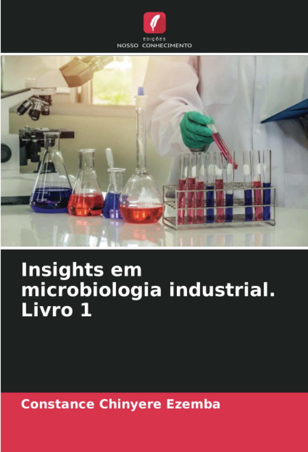 Insights em microbiologia industrial. Livro 1