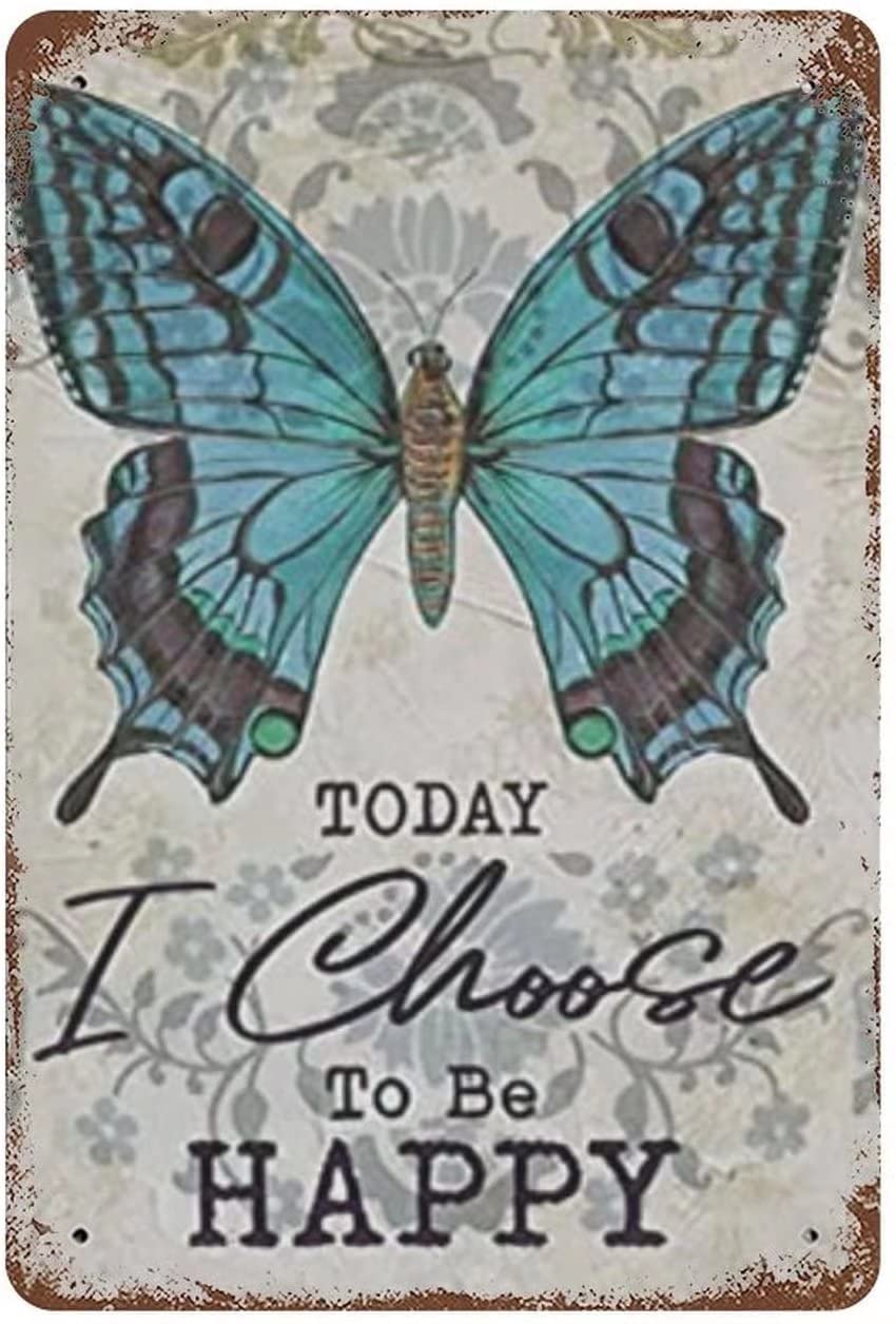 Today I Choose to Be Happy Metal Tin Signs Vintage Retro Poster Paintings Metal Tin Sign Coffee Wall Art Decor 8x12 Inch