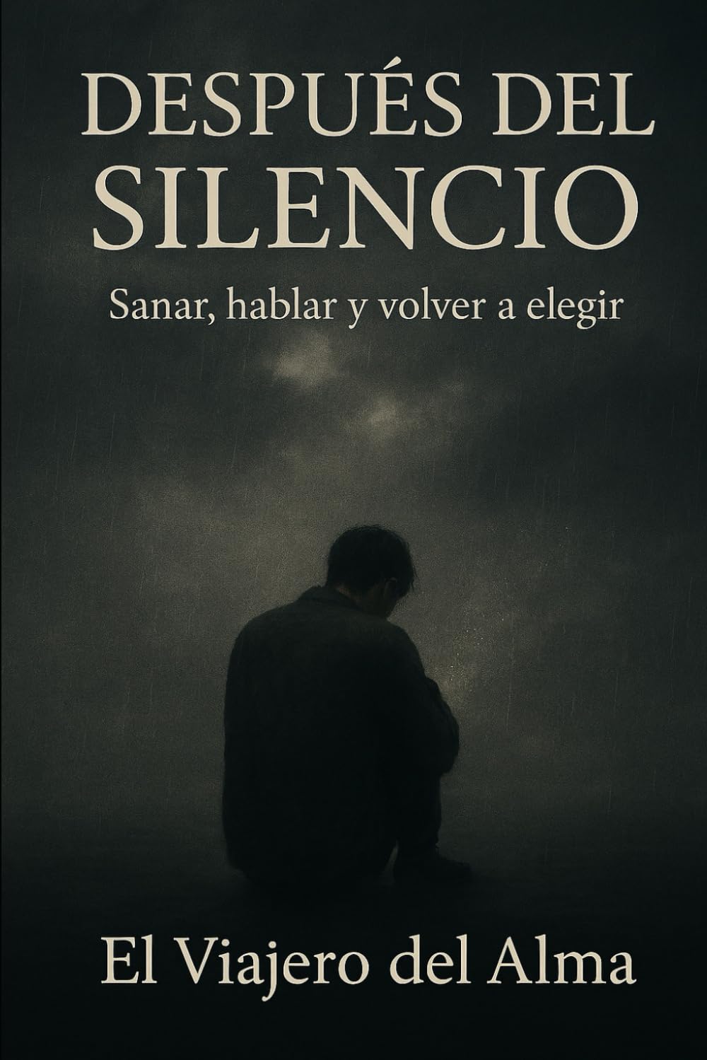Después del Silencio: Sanar, hablar y volver a elegir