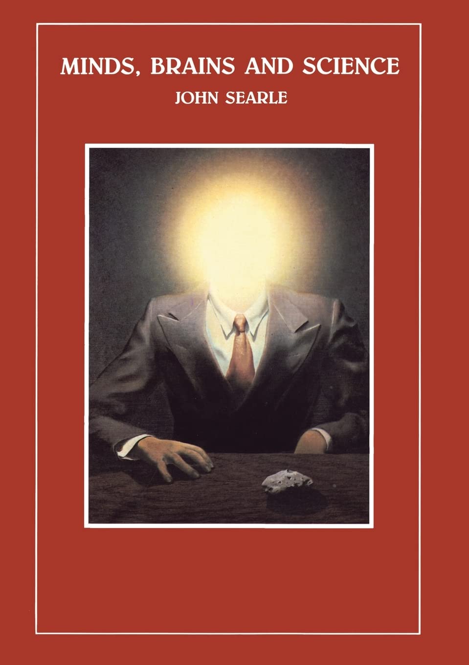 Minds, Brains and Science: 1984 (1984 Reith Lectures)