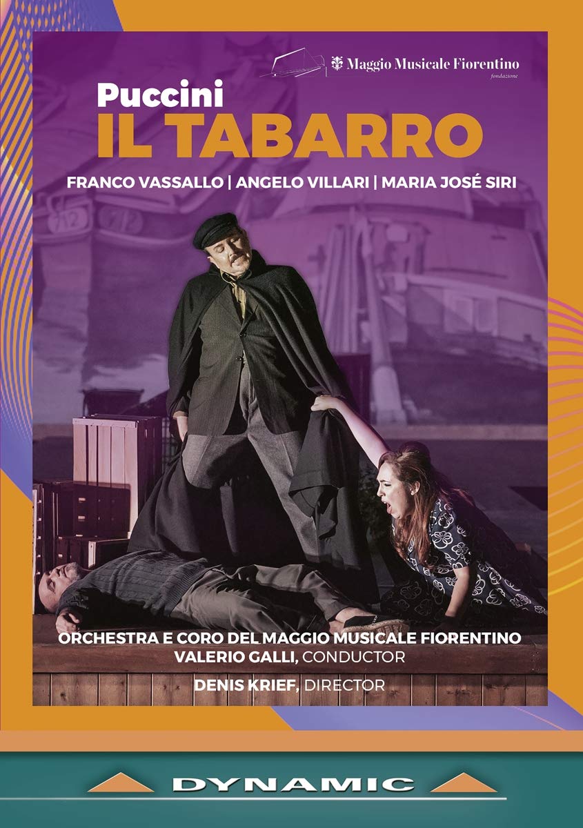 Puccini: Il Tabarro [Orchestra e Coro del Maggio Musicale Fiorentino; Franco Vassallo; Valerio Galli] [Dynamic: 37872] [DVD]