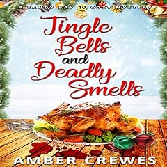 Jingle Bells and Deadly Smells Audiolibro Por Amber Crewes arte de portada
