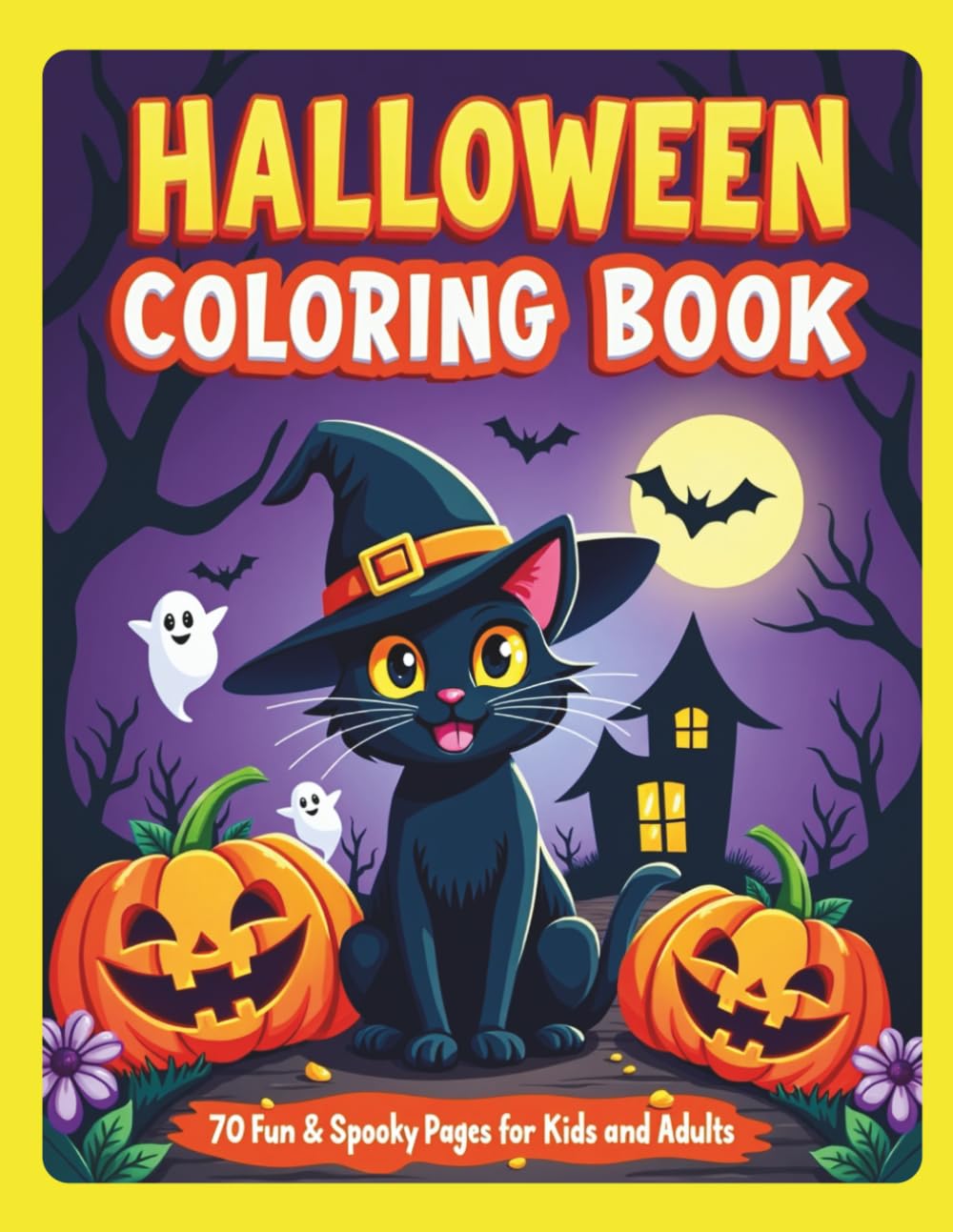 Cute & Spooky Halloween Coloring Book for Adults and Kids: 70 Fun and Relaxing Halloween Designs · Cute, Cozy, and a Little Spooky