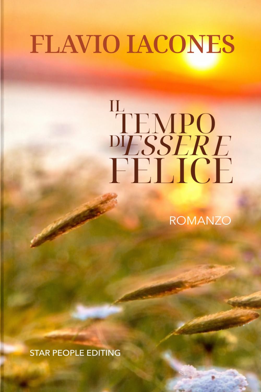 Il tempo di essere felice
