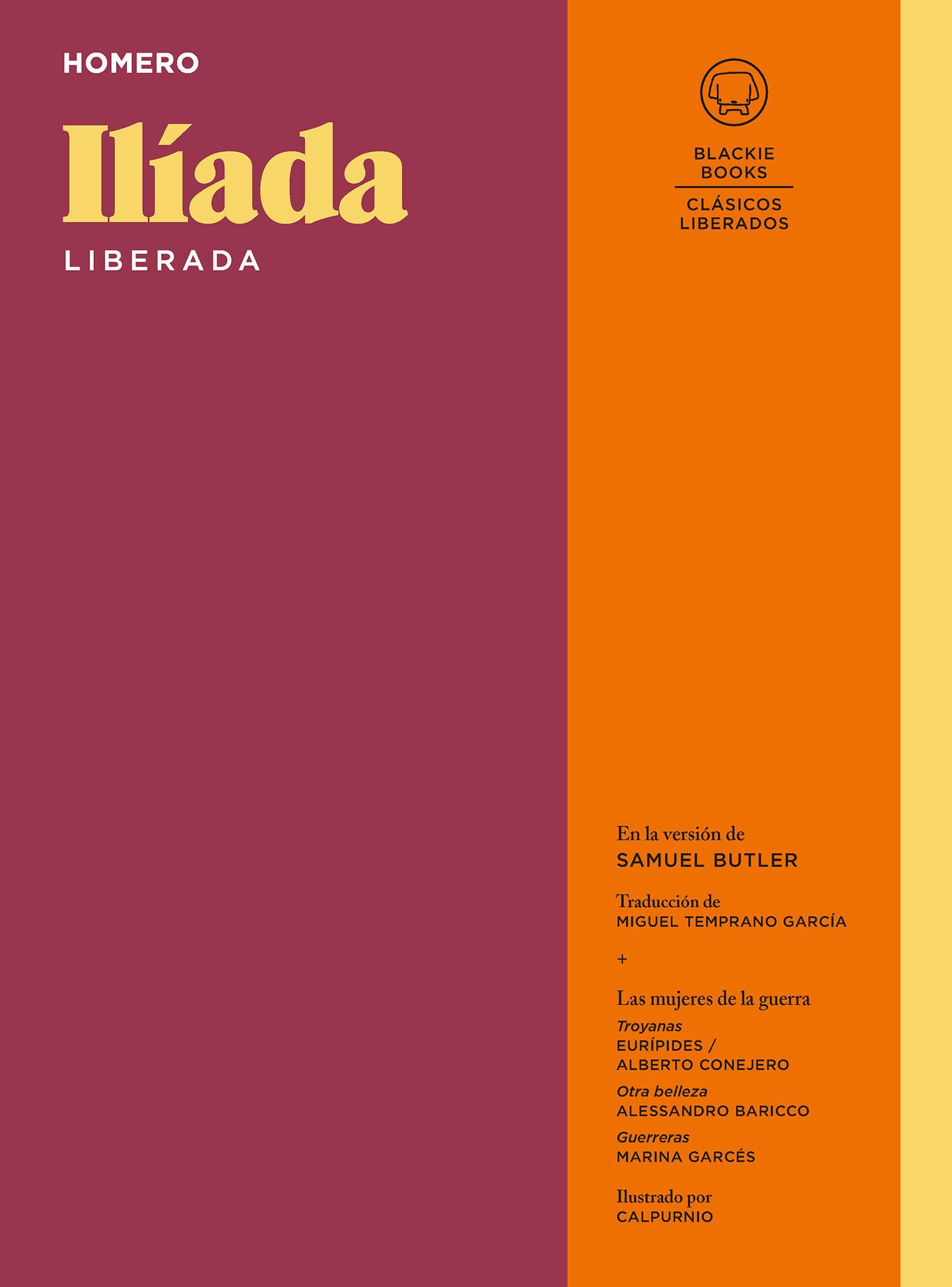 ILÍADA Liberada (Clásicos Liberados)