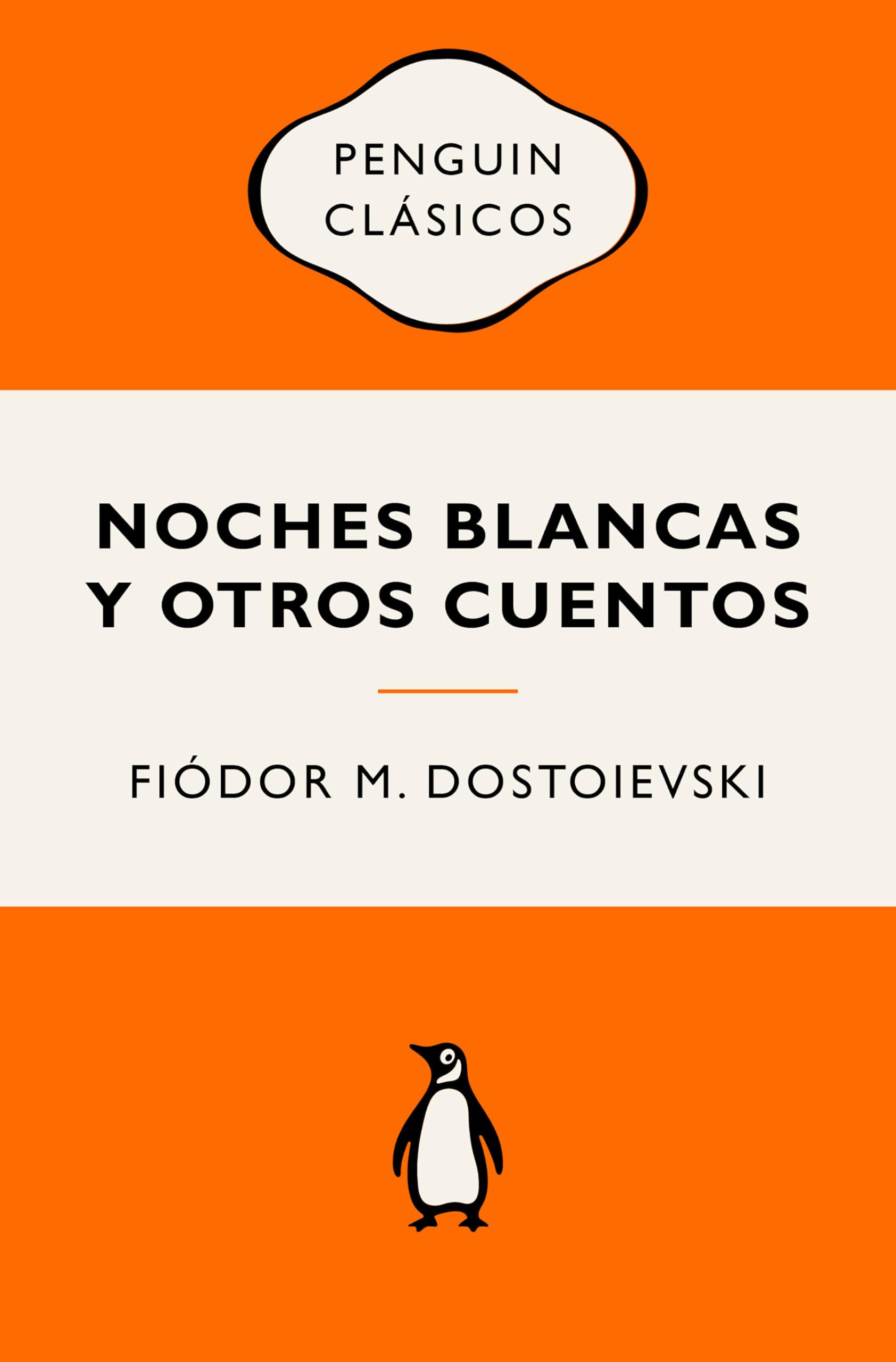 Noches blancas y otros cuentos: Ediciones icónicas (Penguin Clásicos vintage)