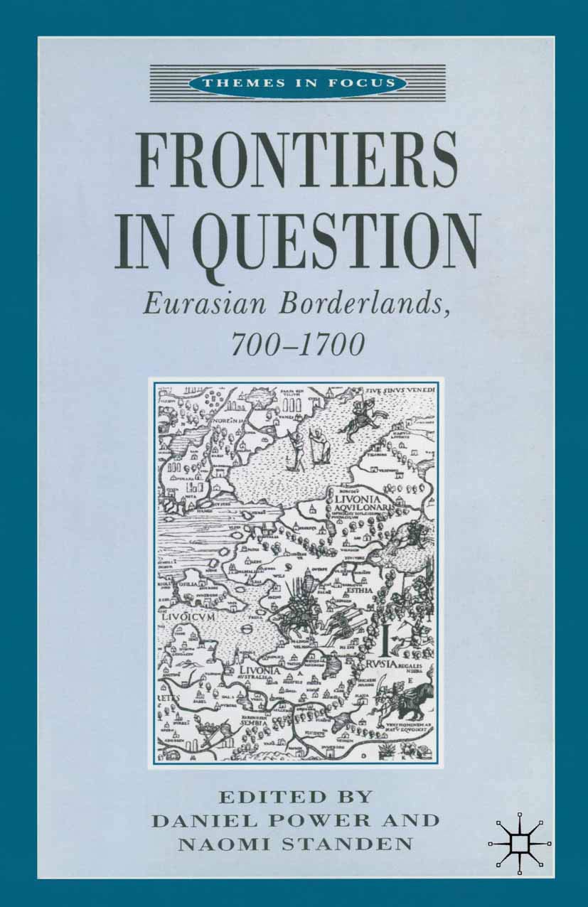 Frontiers in Question by Daniel Power, Naomi Standen - 9780333684535