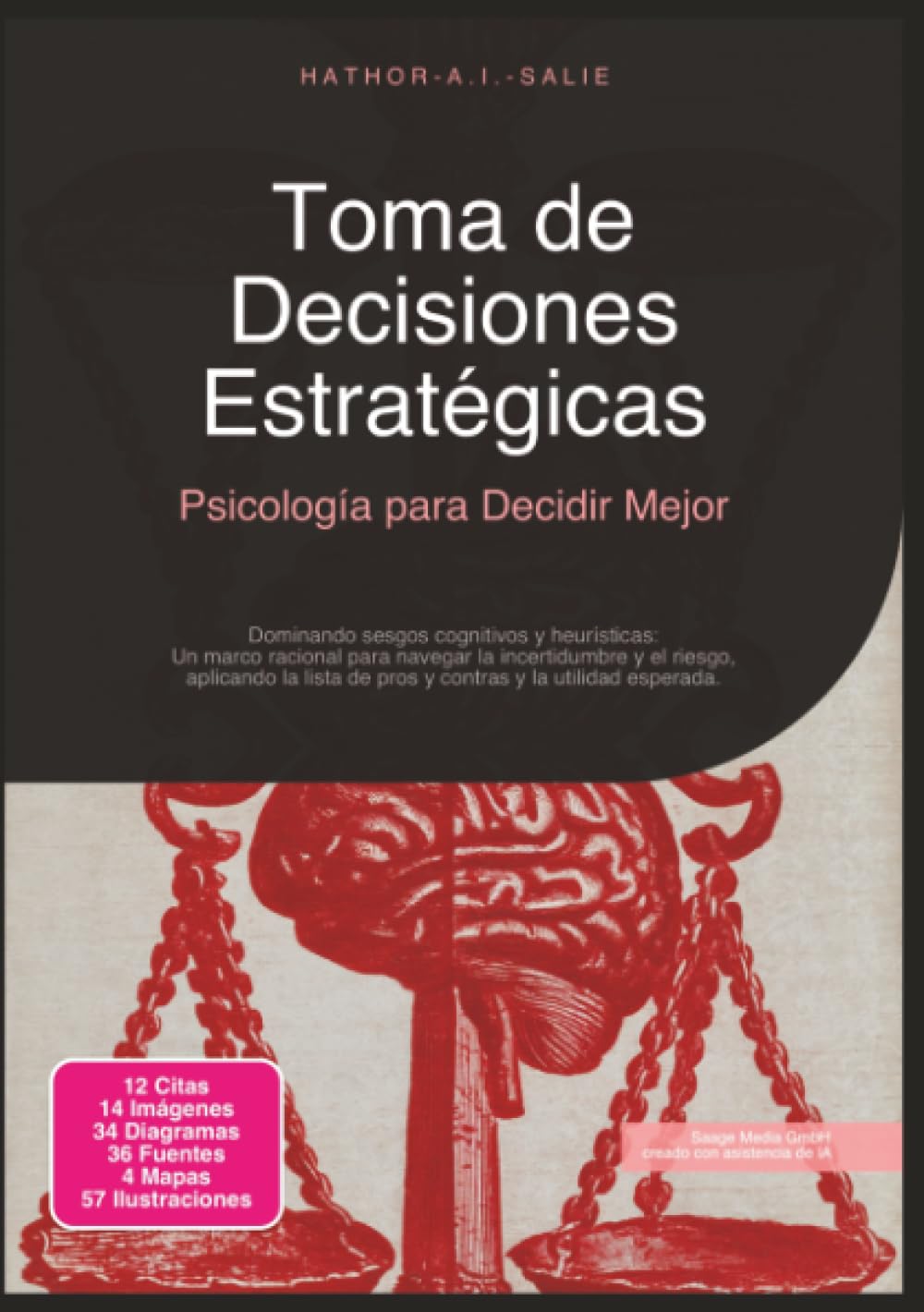 Toma de Decisiones Estratégicas: Psicología para Decidir Mejor