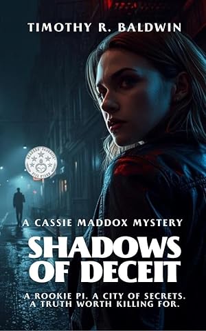 Shadows of Deceit: A Gritty Noir Mystery of Corruption and Betrayal (A Cassie Maddox Mystery Book 1)