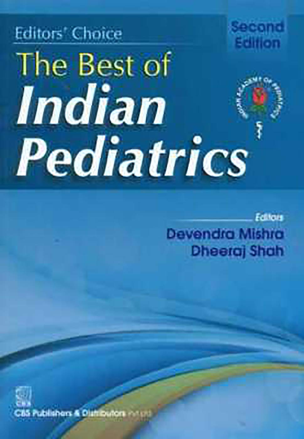 The Best of Indian Pediatrics (Editors' Choice)