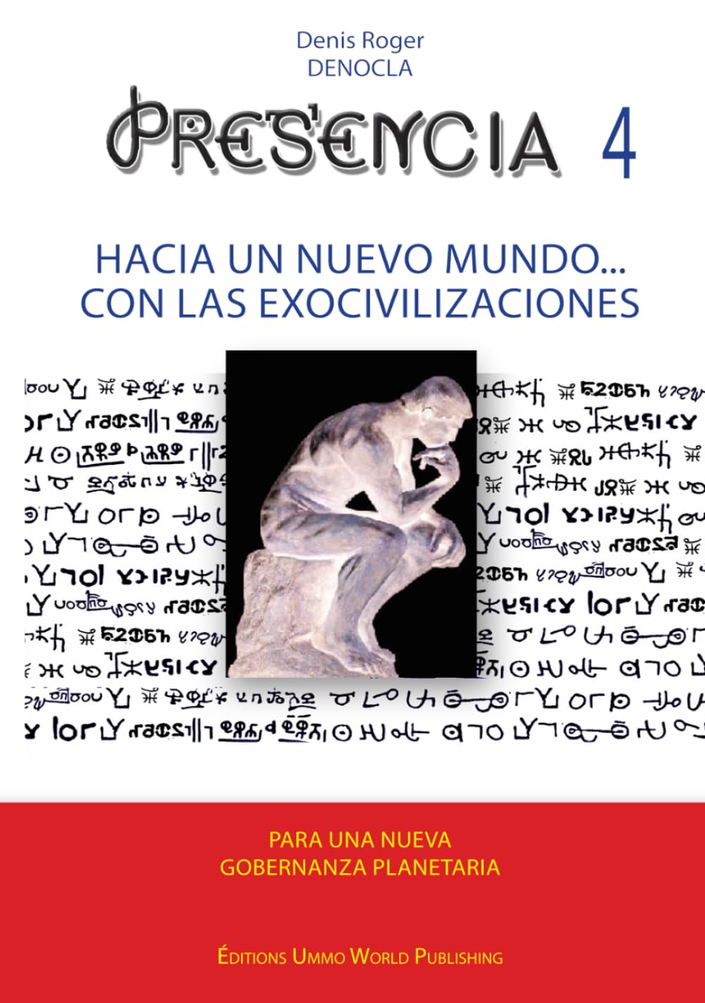 PRESENCIA 4 - Hacia un nuevo mundo con las exocivilizaciones: acuerdos y contratos con extraterrestres, gran reseteo y extraterrestres, razas extraterrestres identificadas (Spanish Edition)      Hardcover – October 25, 2024