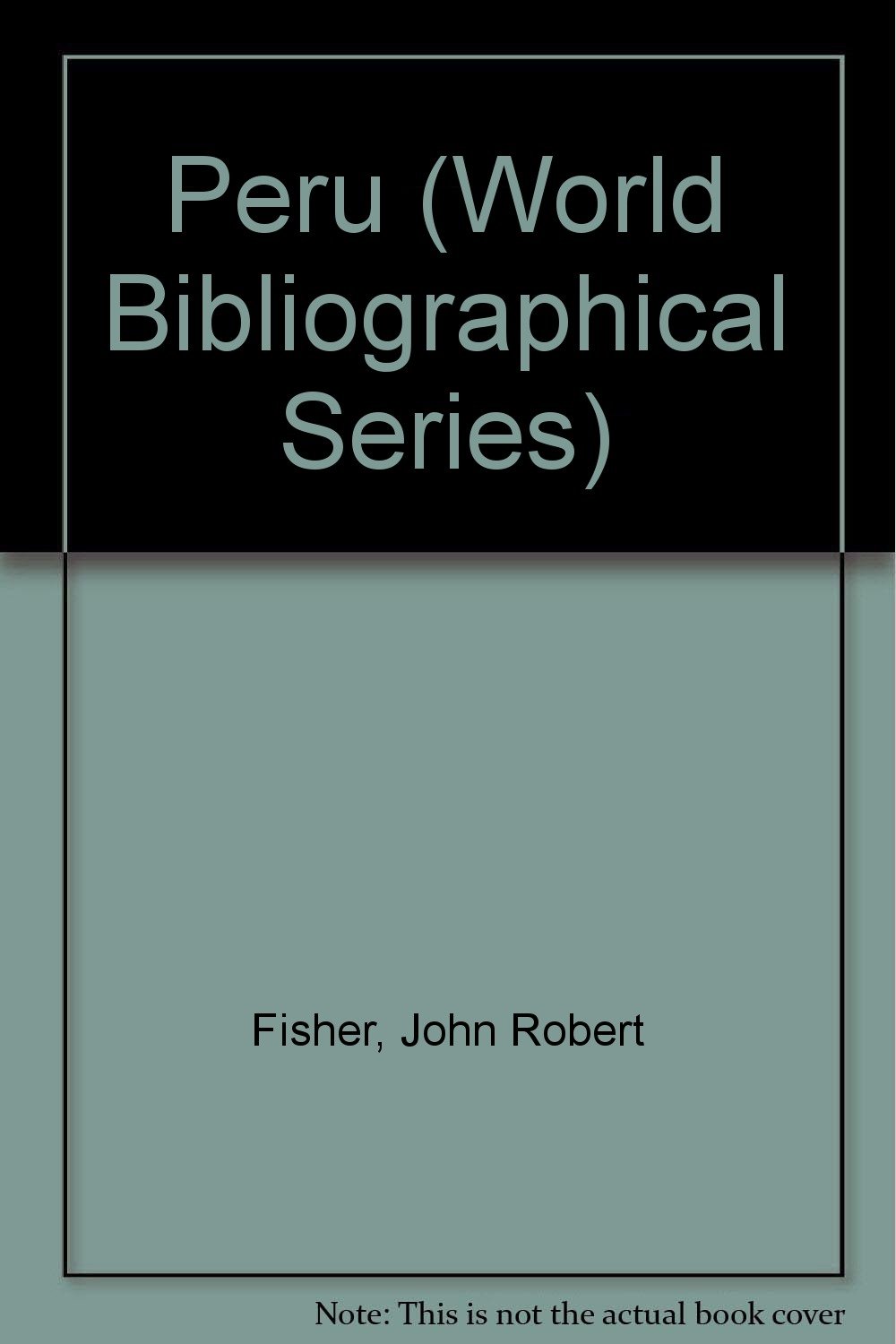 Buy Peru: v. 109 (World Bibliographical S.) — BookShops.in