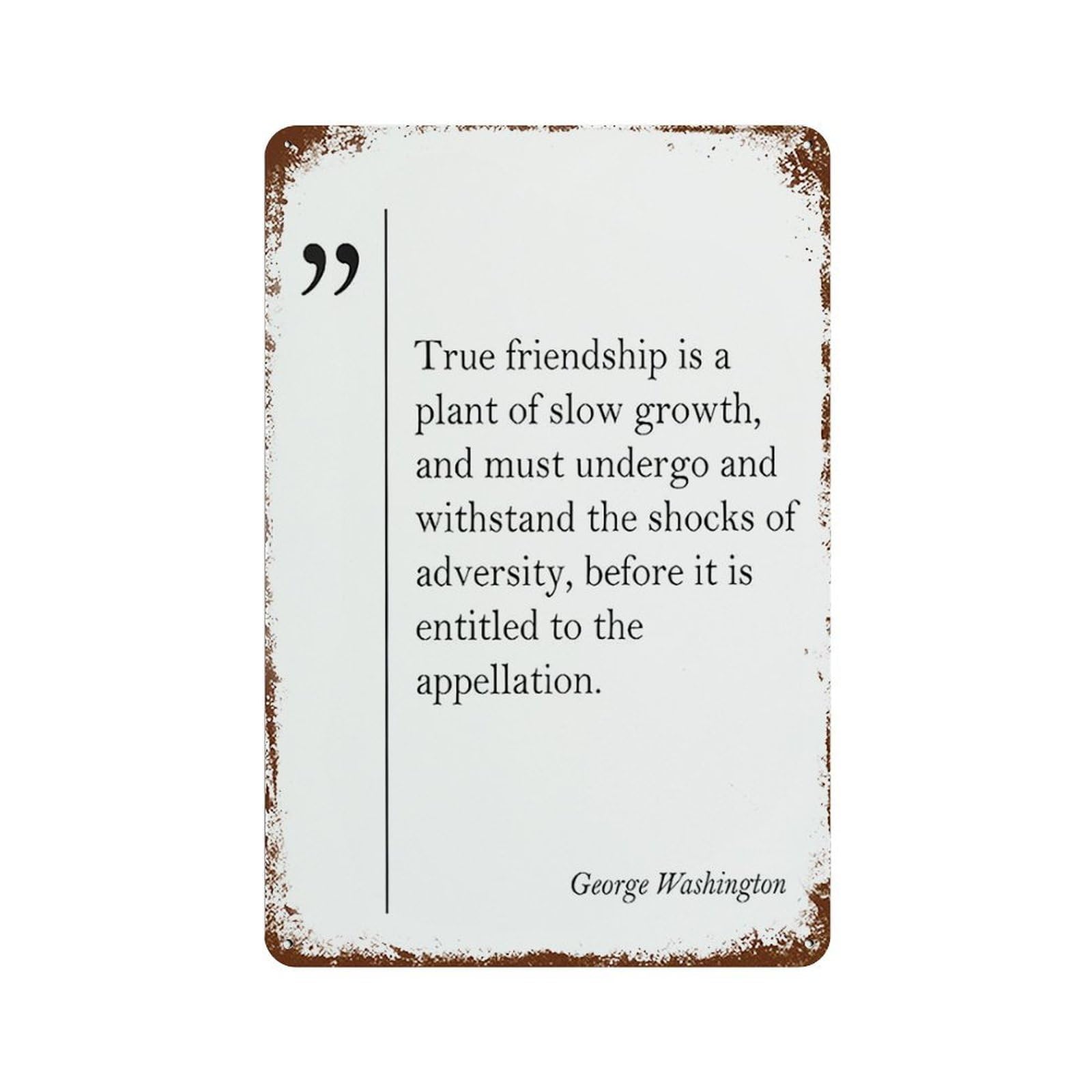 xiaoxiaoshen Quote Friendship By George Washington Wall Decor Art Metal Tin Poster Modern Home Decor Art Home Bar Shop Decorations Vintage Sign 30x20cm
