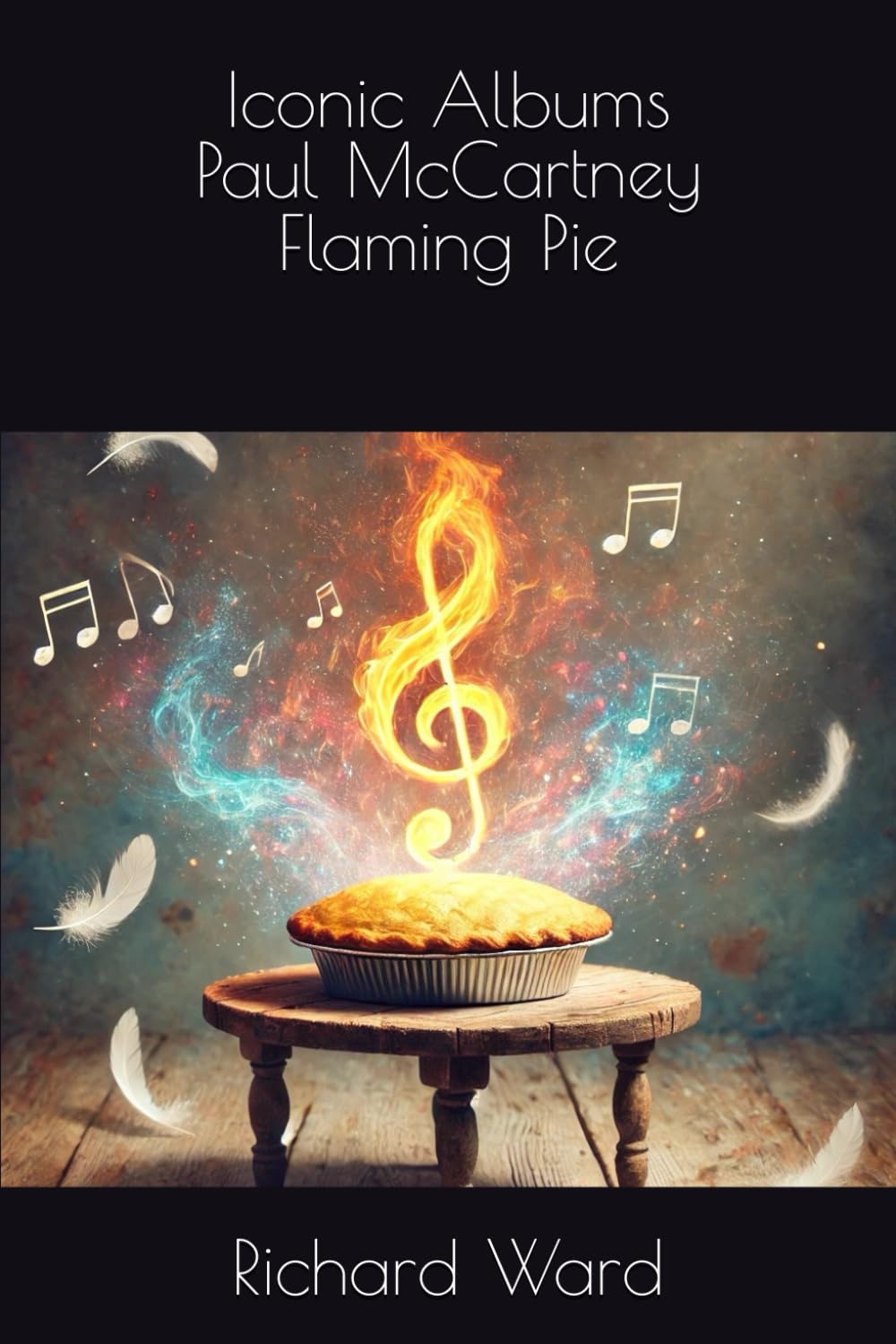 Iconic Albums - Paul McCartney - Flaming Pie