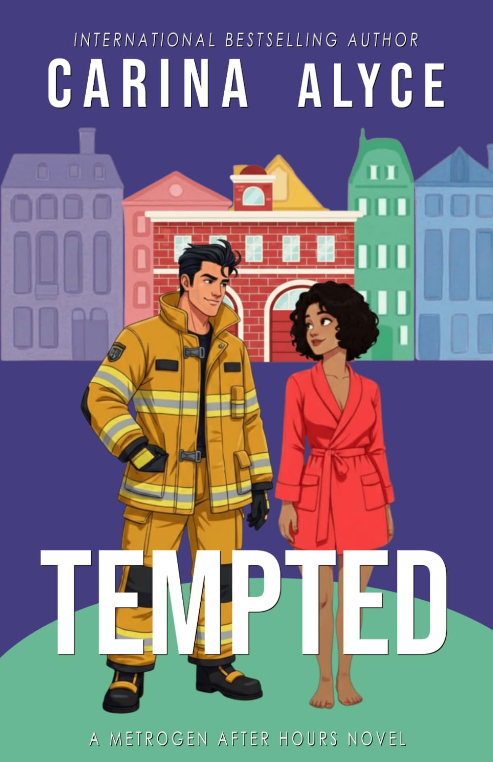 Tempted: A Steamy Friends to Lovers Firefighter Romance (MetroGen After Hours)