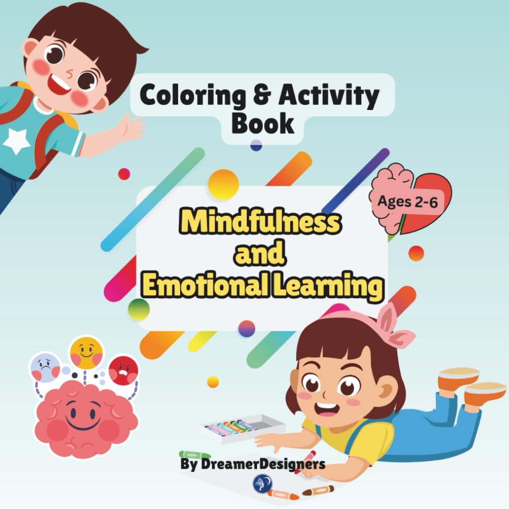 Mindfulness & Emotional Learning: Coloring & Activity Book