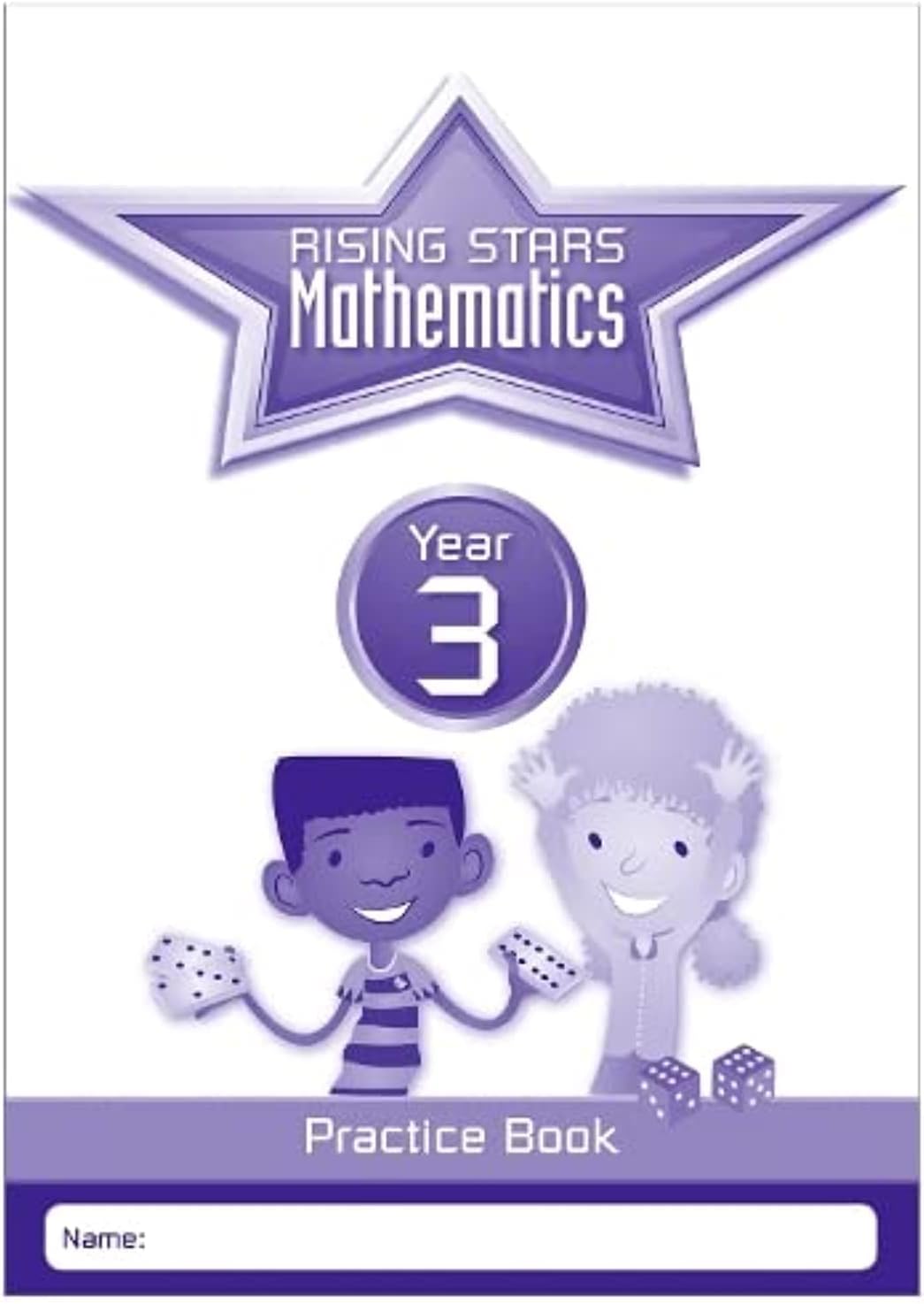 Rising Stars Mathematics Year 3 Practice Book