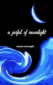 a jarful of moonlight