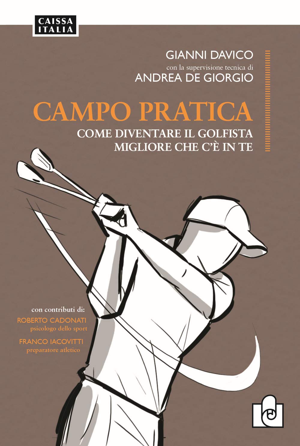 Campo Pratica. Come Diventare Il Golfista Migliore Che C'è In Te - 4