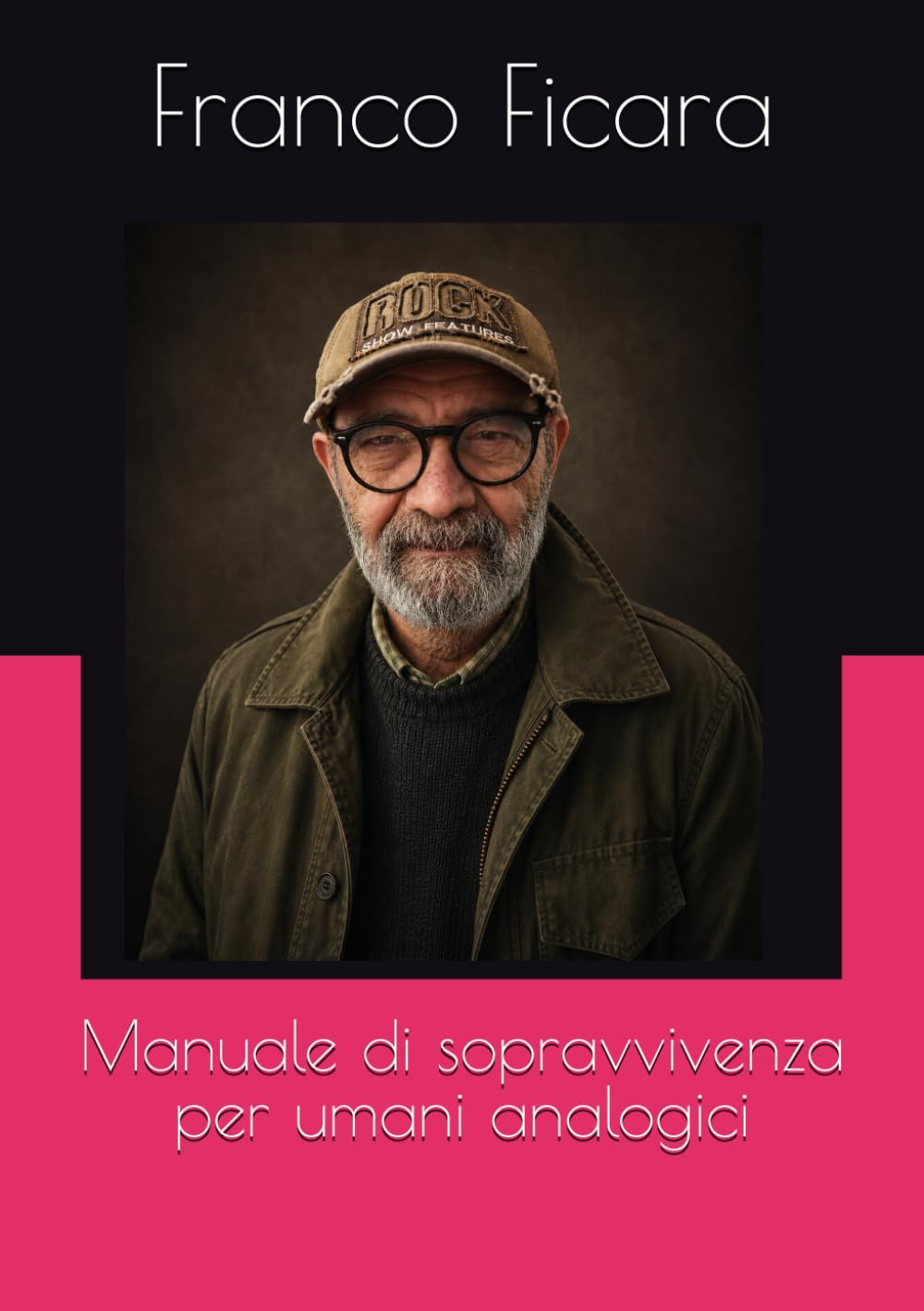 Manuale di sopravvivenza per umani analogici