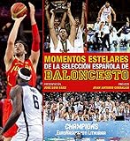 Momentos estelares de la selección española de baloncesto. (Ocio y deportes)