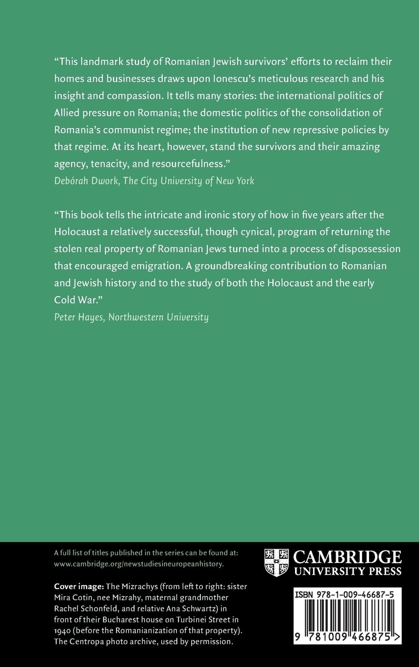 Justice and Restitution in Post-Nazi Romania: Rebuilding Jewish Lives and Communities, 1944-1950 (New Studies in European History)