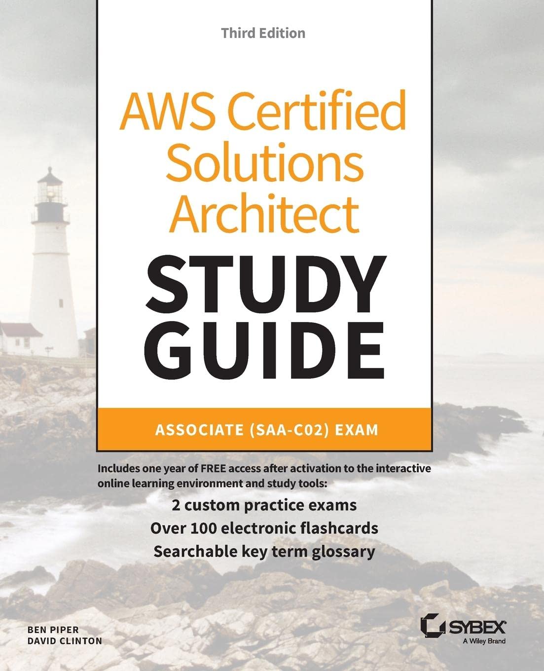 AWS Certified Solutions Architect Study Guide: Associate SAA-C02 Exam, 3rd Edition