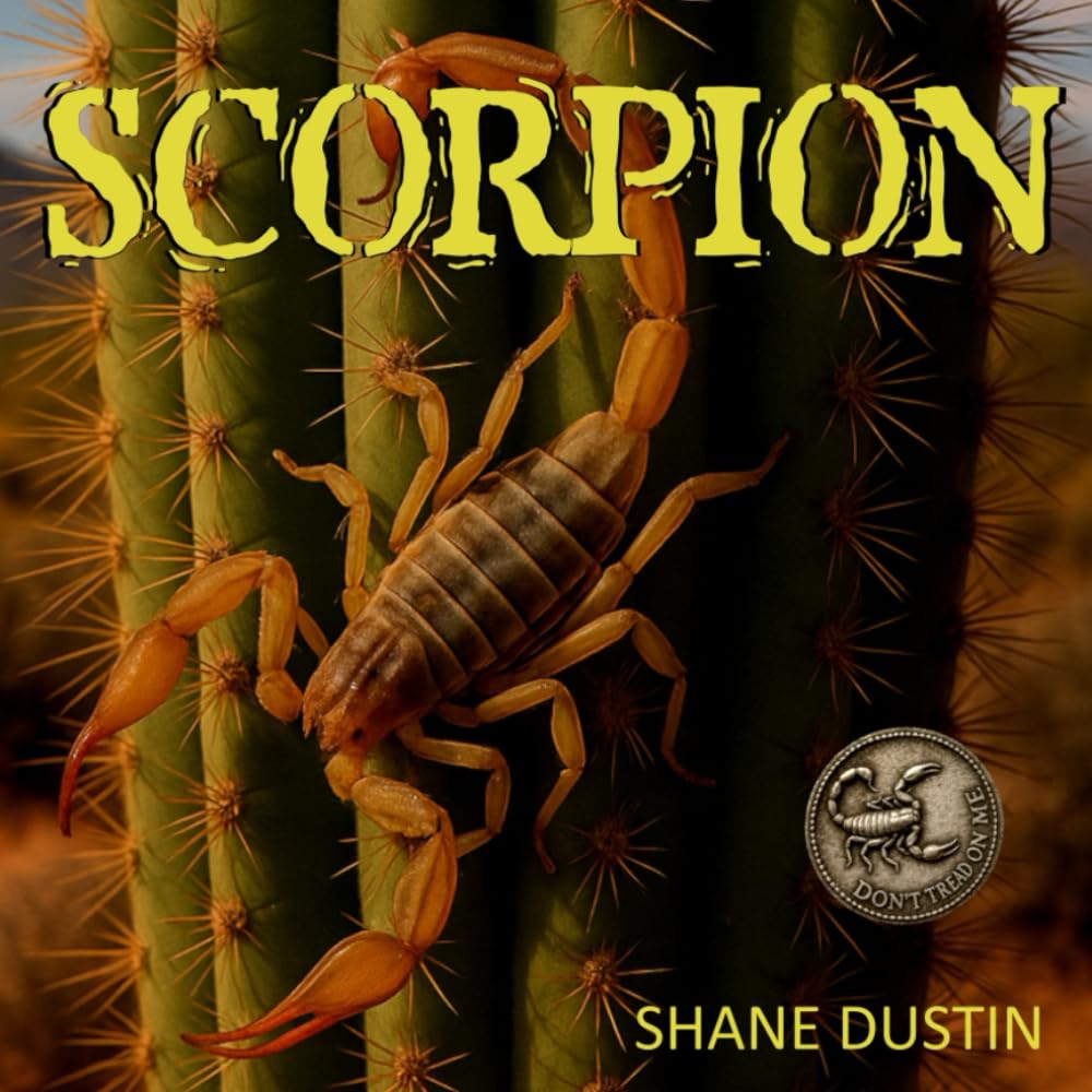 Scorpion: An Exciting, Colorful Nature Picture Book of Fun Facts About the Strange and Secret Lives of Scorpions for Kids Ages 7–12