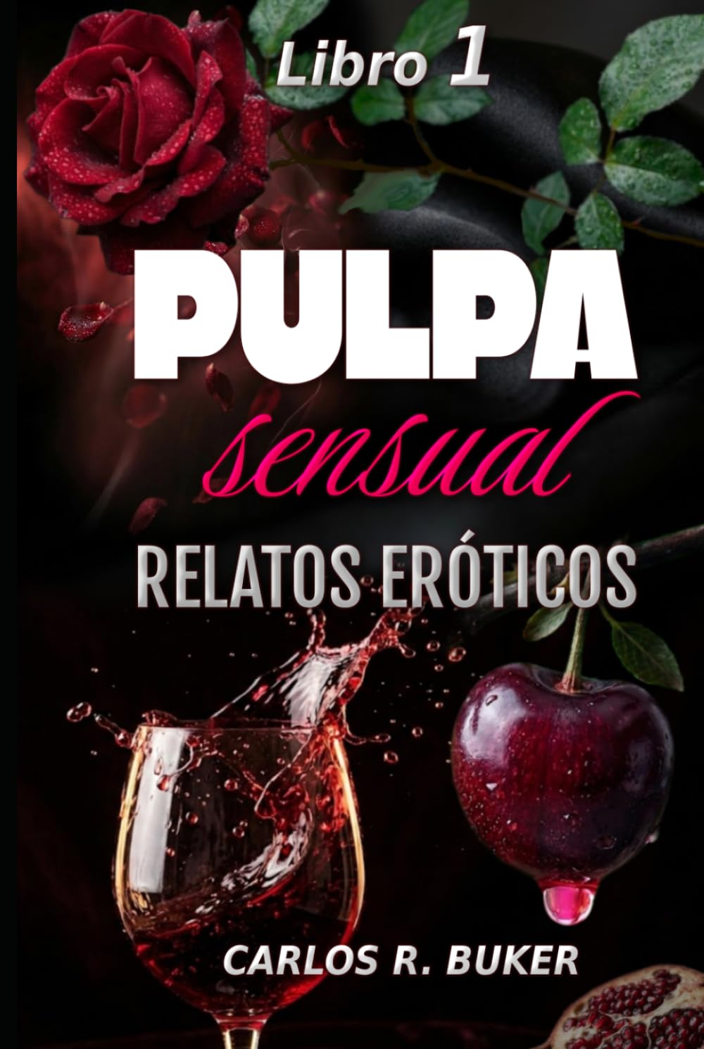 PULPA sensual: Relatos Eróticos