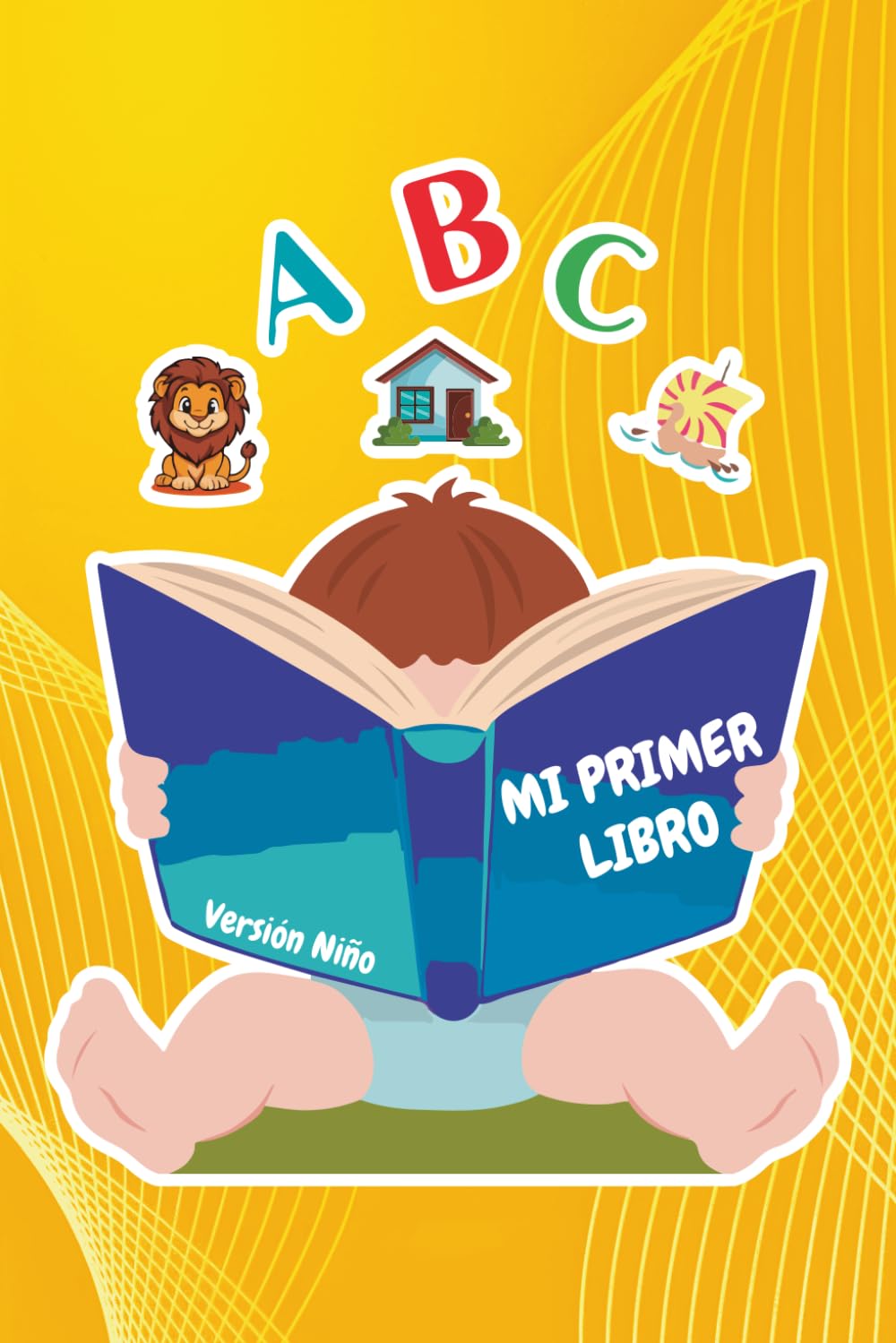 Mi primer libro, versión niño: Primeros aprendizajes con colores, figuras, vocabulario y actividades para niños de 6 meses a 3 años