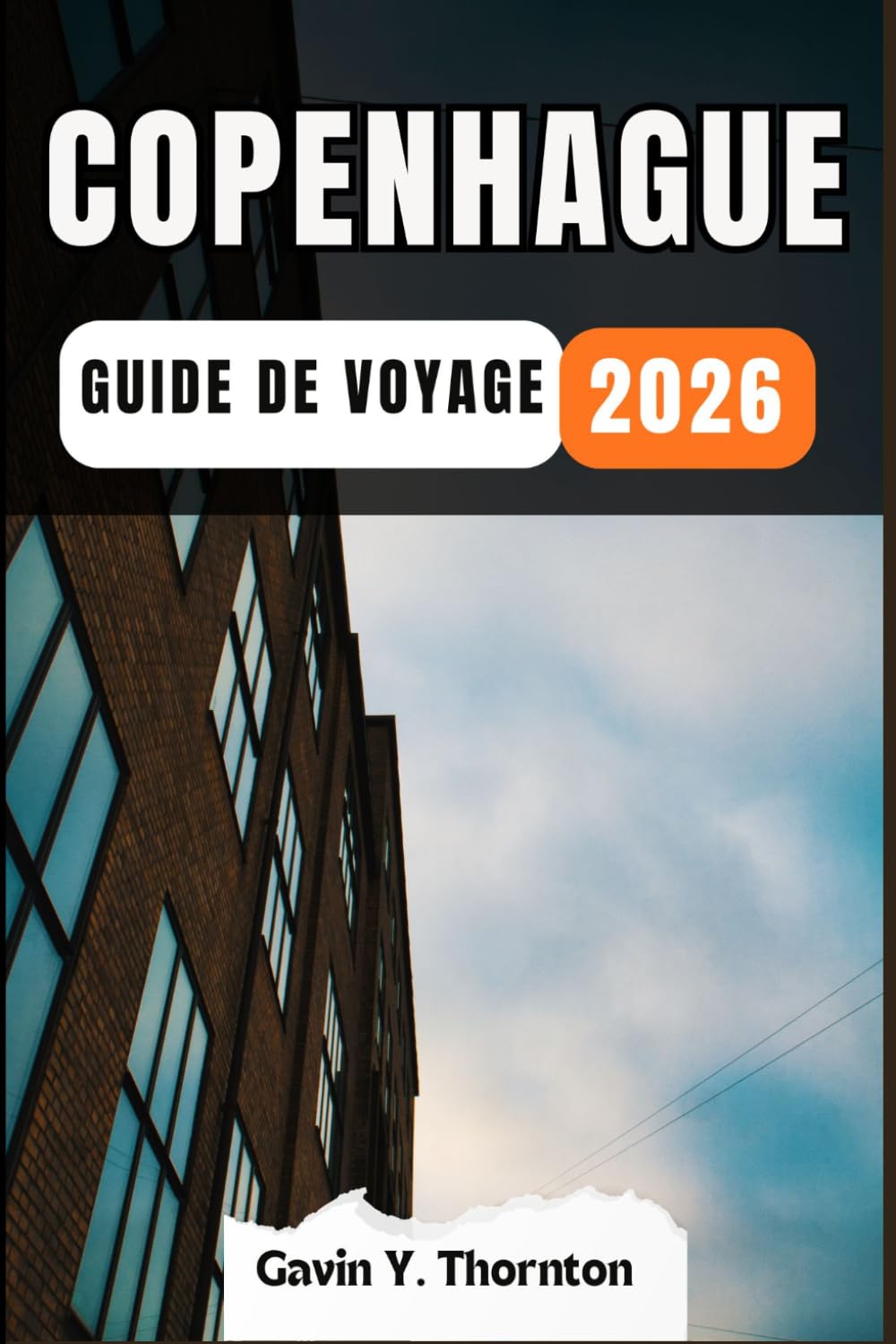 COPENHAGUE GUIDE DE VOYAGE: Découvrez les merveilles uniques de cette destination, avec des conseils locaux détaillés et des aperçus culturels pour une expérience de voyage inoubliable.