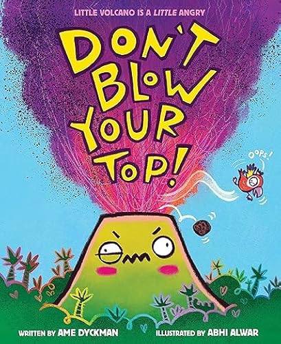Don't Blow Your Top! 1339036622 Book Cover