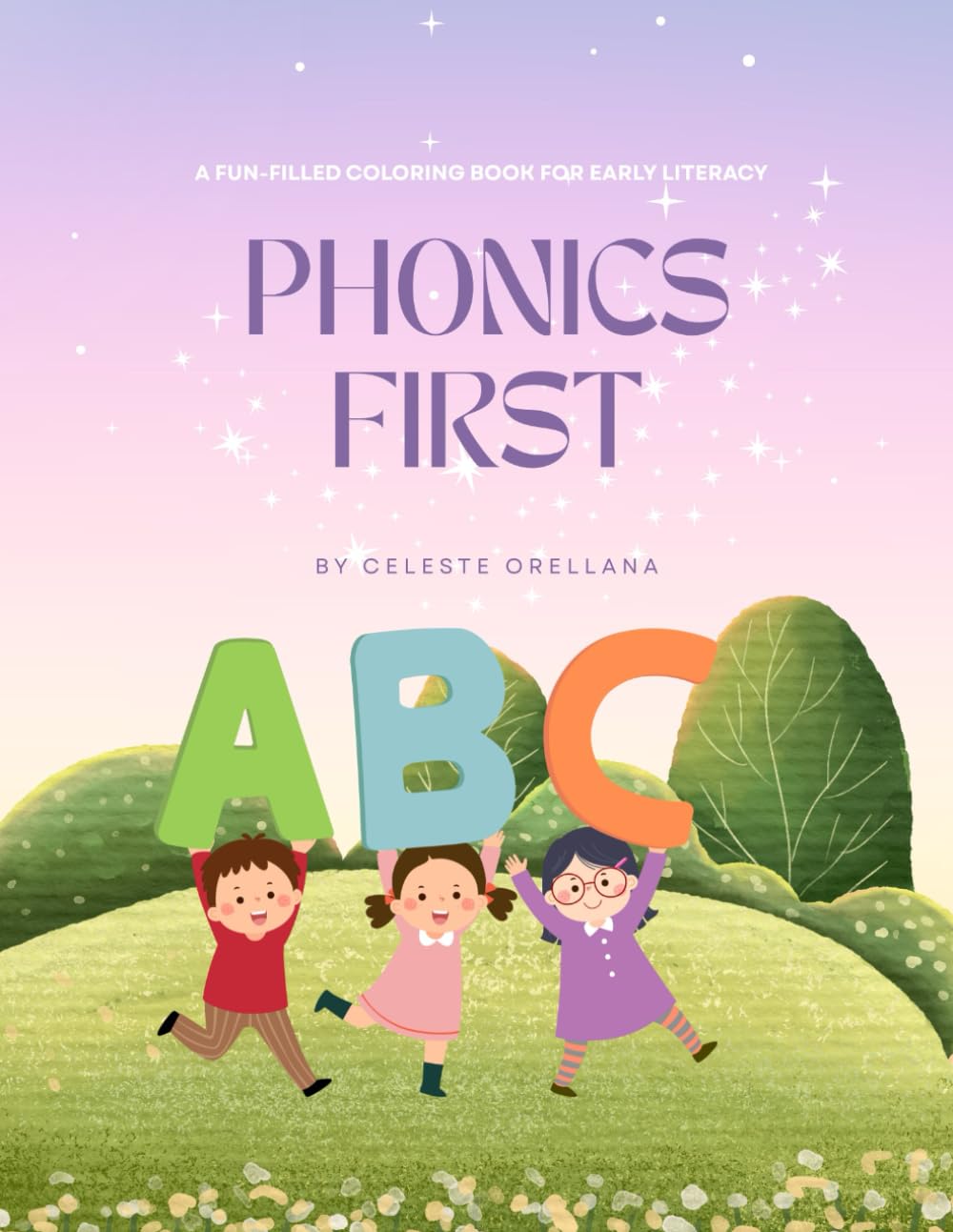 Phonics First: The Alphabet & Phonics Coloring Book