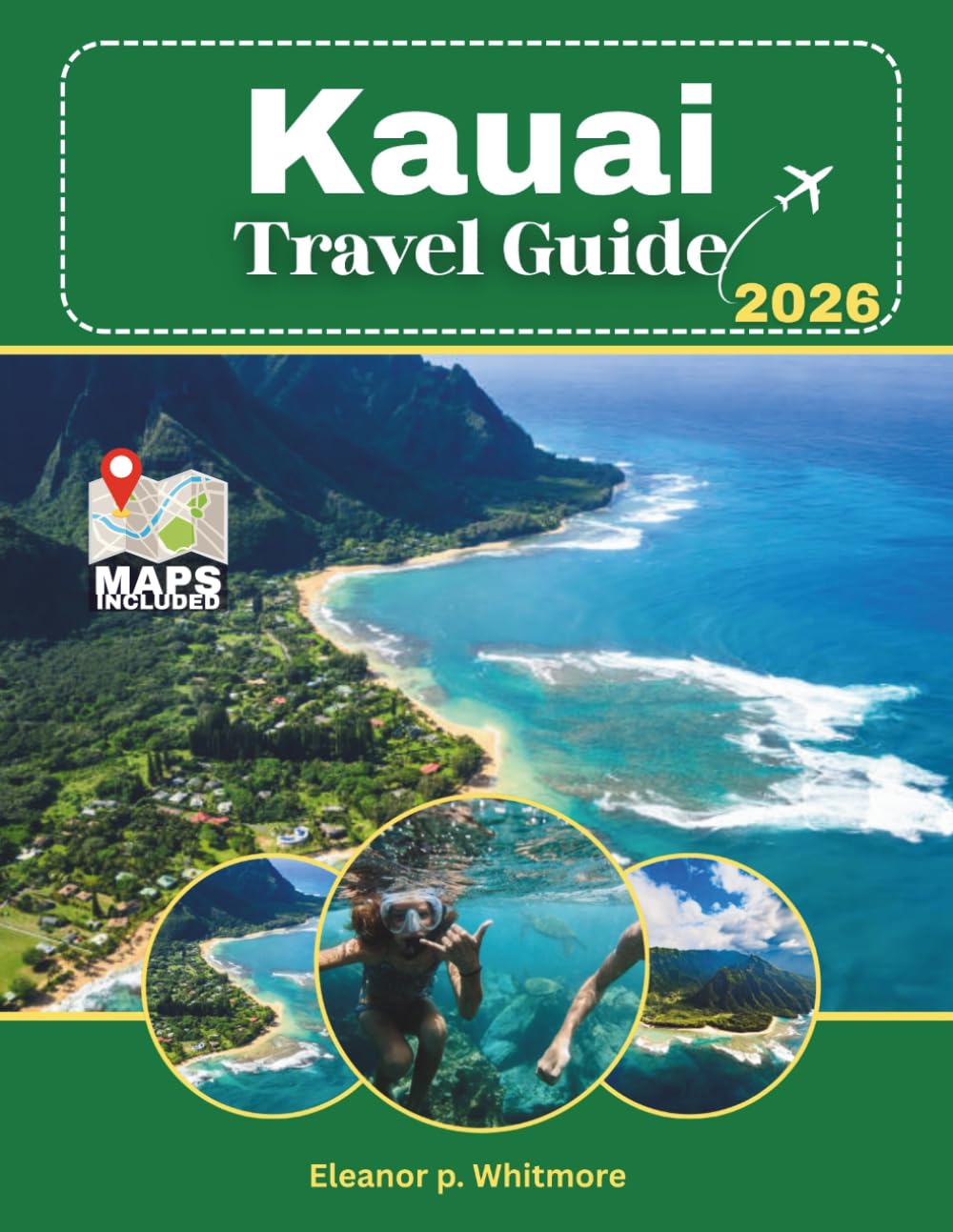 KAUAI TRAVEL GUIDE: The Ultimate Island Companion to Beaches, Scenic Drives, Waterfalls, Hiking Trails, Local Food, Hidden Gems, Outdoor Adventures, and Authentic Hawaiian Experiences