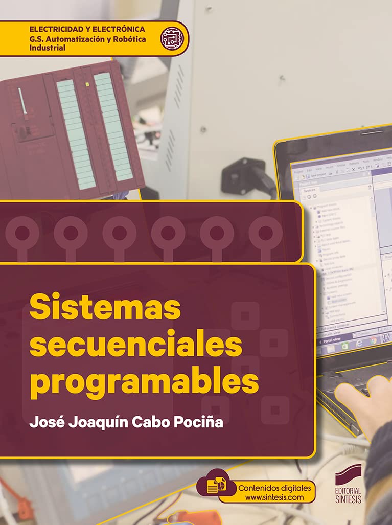 Sistemas secuenciales programables: 24 (Ciclo Formativo Electricidad y Eletronica)
