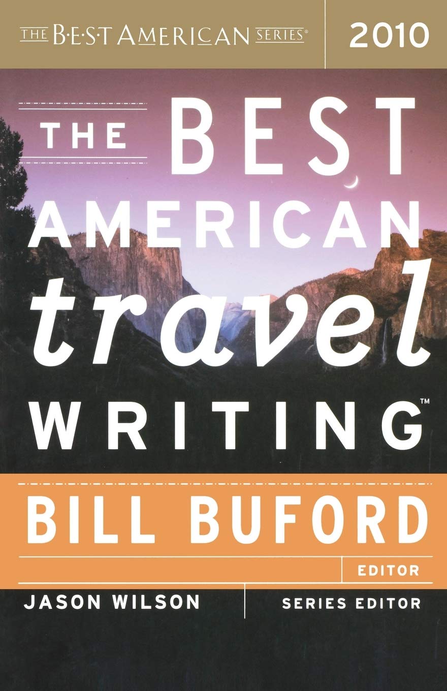 The Best American Travel Writing 2010