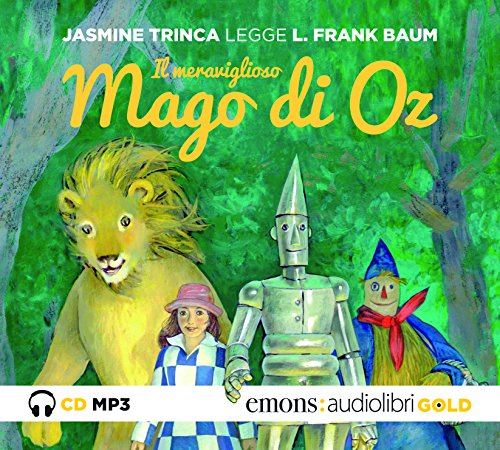 Il meraviglioso mago di Oz letto da Jasmine