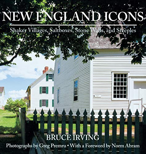 New England Icons: Shaker Villages, Saltboxes, Stone Walls And Steeples #TOP22