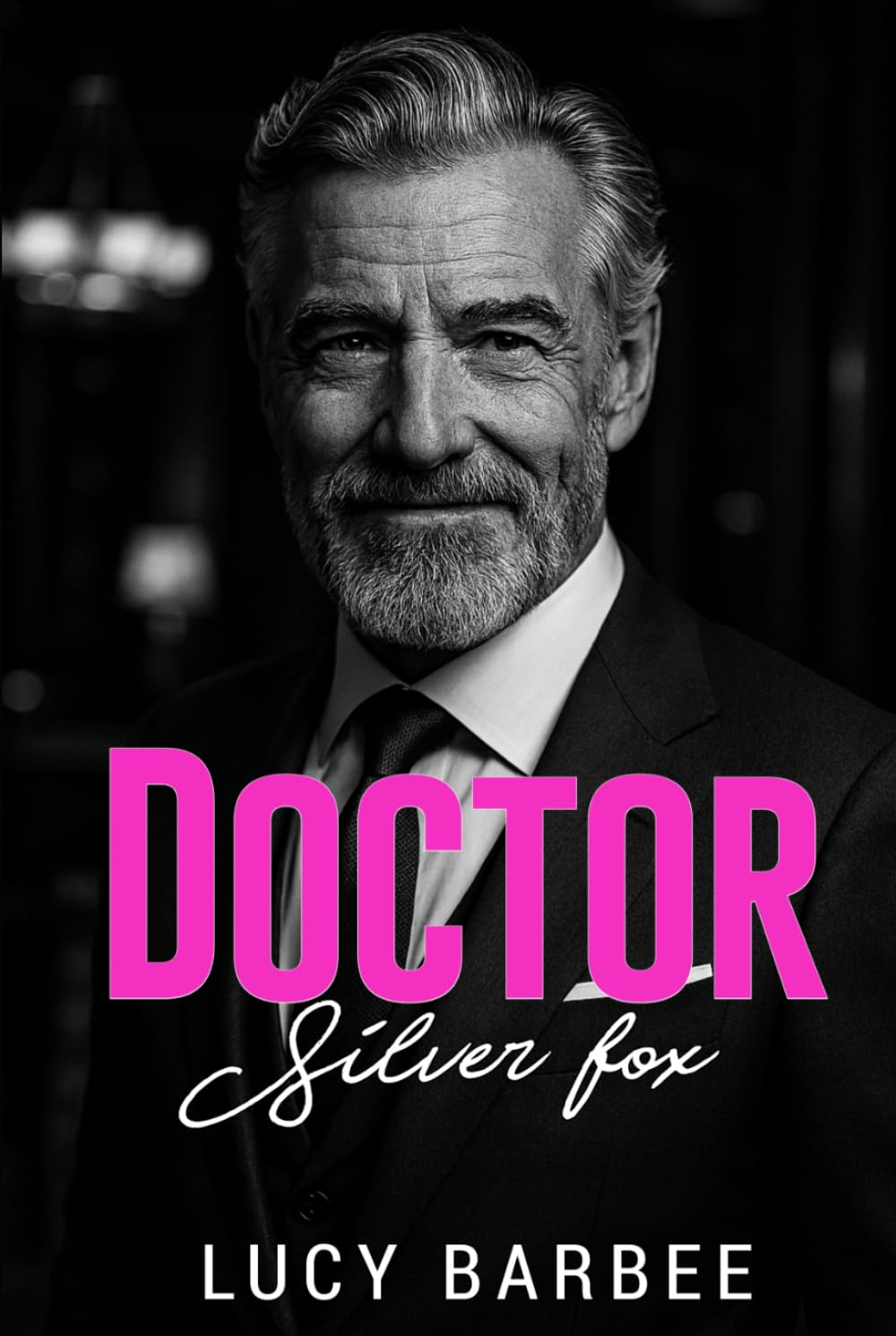 Doctor Silver Fox: An Age Gap Dad’s Best Friend Valentine Romance (Doctor Heart Series)