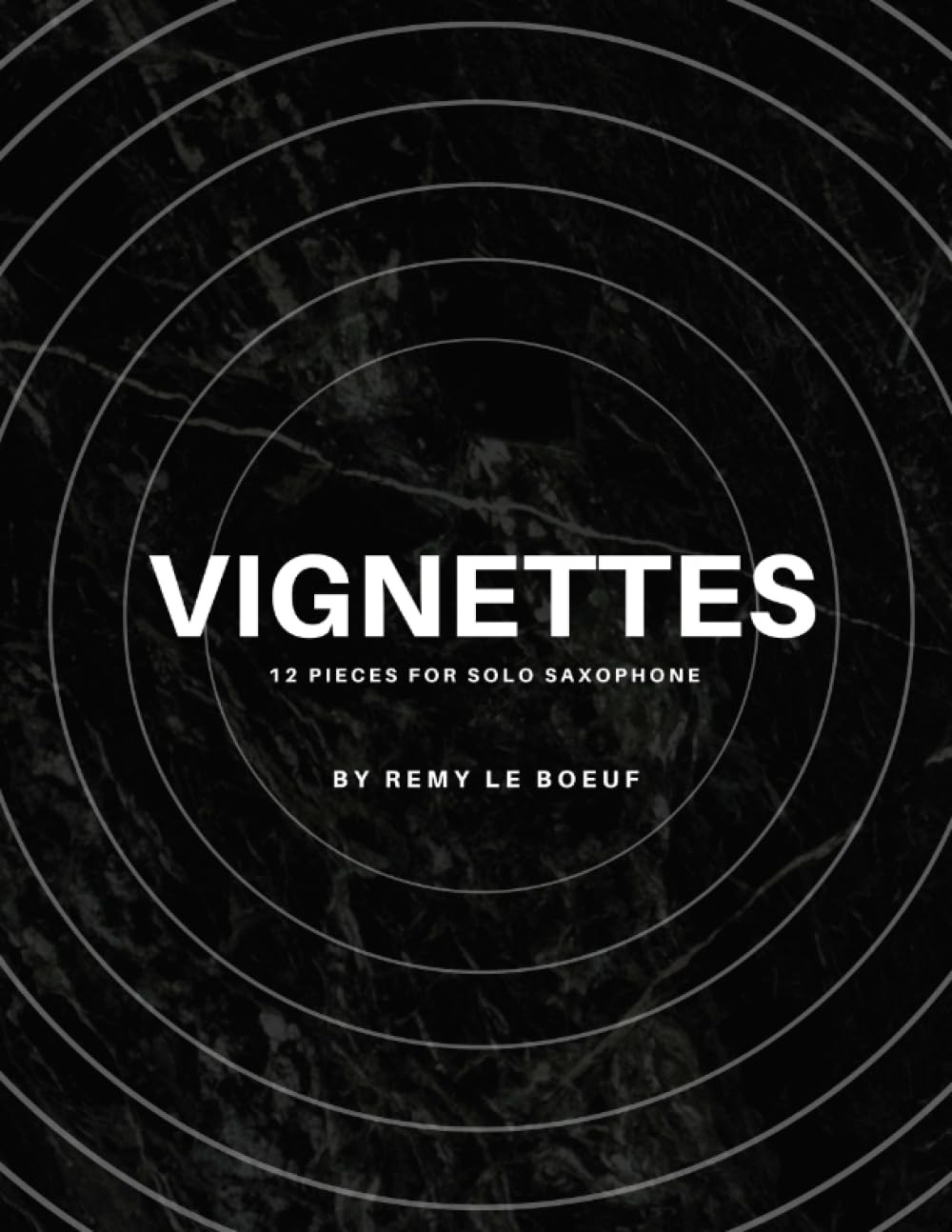 Vignettes: 12 Pieces for Solo Saxophone