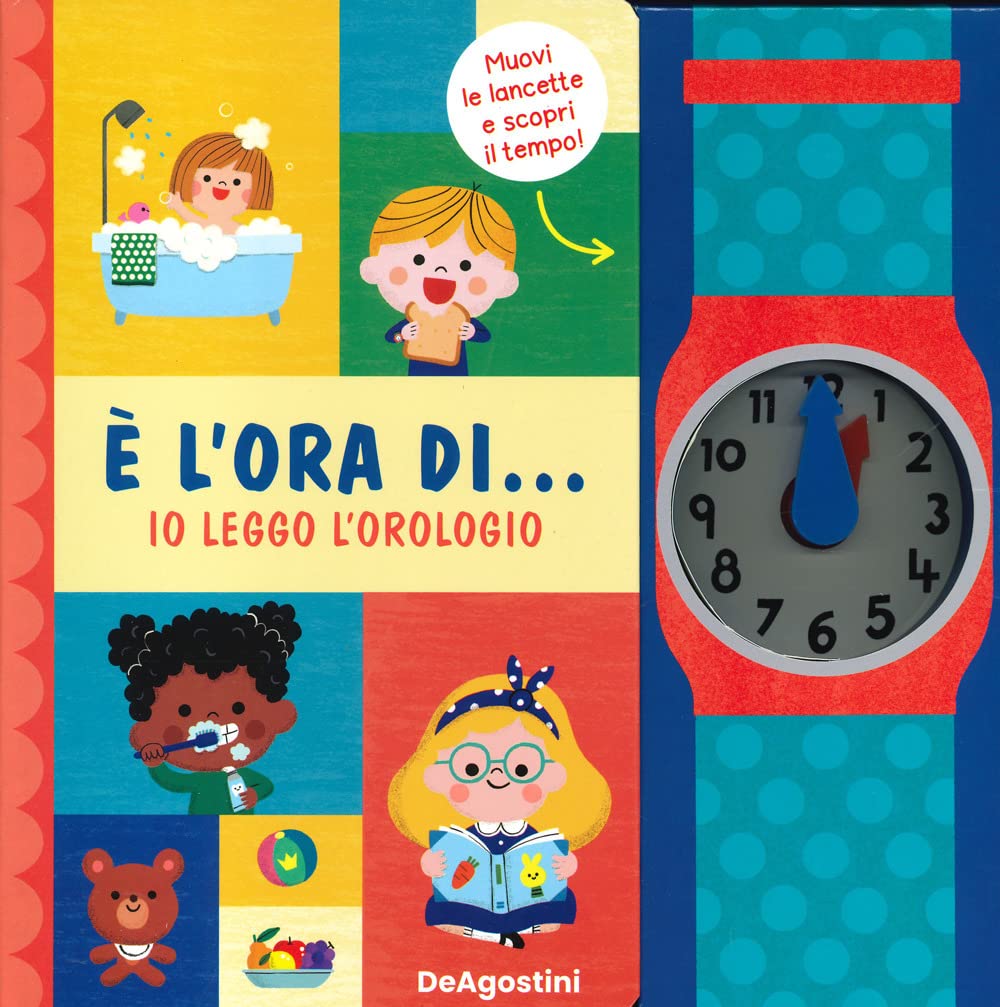 È L'ora Di... Io Leggo L'orologio! Ediz. A Colori - 4