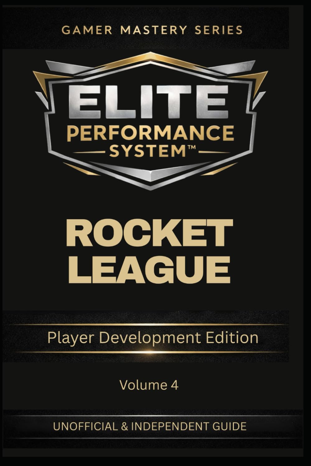 ELITE PERFORMANCE SYSTEM™ - ROCKET LEAGUE: Player Development Edition (Gamer Mastery Series – Rocket League Edition)